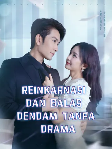 REINKARNASI DAN BALAS DENDAM TANPA DRAMA